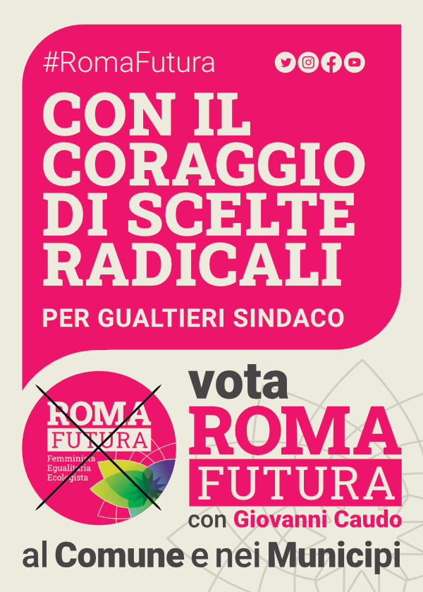 Roma Futura manifesto Con il coraggio di scelte radicali